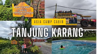 Asia Camp Cabin || Tanjung Karang, Selangor #asiacamp #homestay #tanjungkarang  #agrotourism