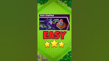 Easy 3 Star Fully Staffed Challenge in Clash of Clans!!