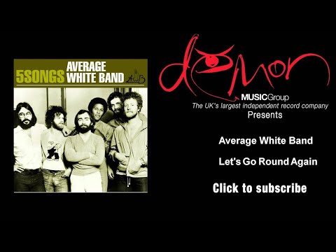 Average White Band - Let's Go Round Again