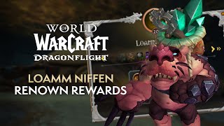 Loamm Niffen Renown REWARDS! Mounts/Transmog/Pets/Titles & More | Dragonflight