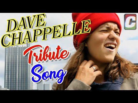 Dave Chappelle Tribute Song