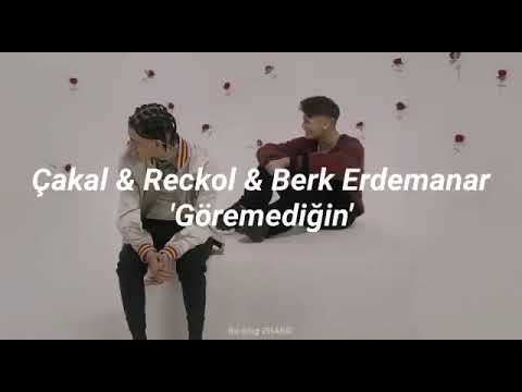 Çakal & Reckol & Berk Erdemanar - 'Göremediğin' | Lyrics