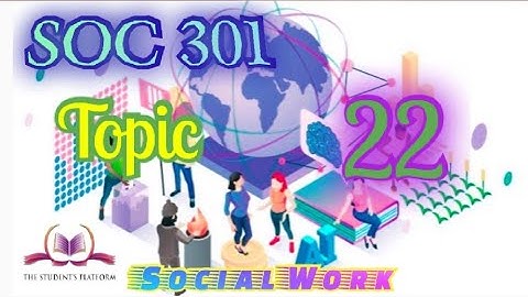SOC301 || Topic 22 || Roles of a Social Worker || Updated Lectures || VU Short Lectures