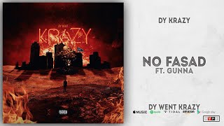 Watch Dy Krazy No Fasad feat Gunna video