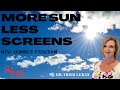 More Sun, Less Screens - Summer Program (w/Dr. Trish Leigh)