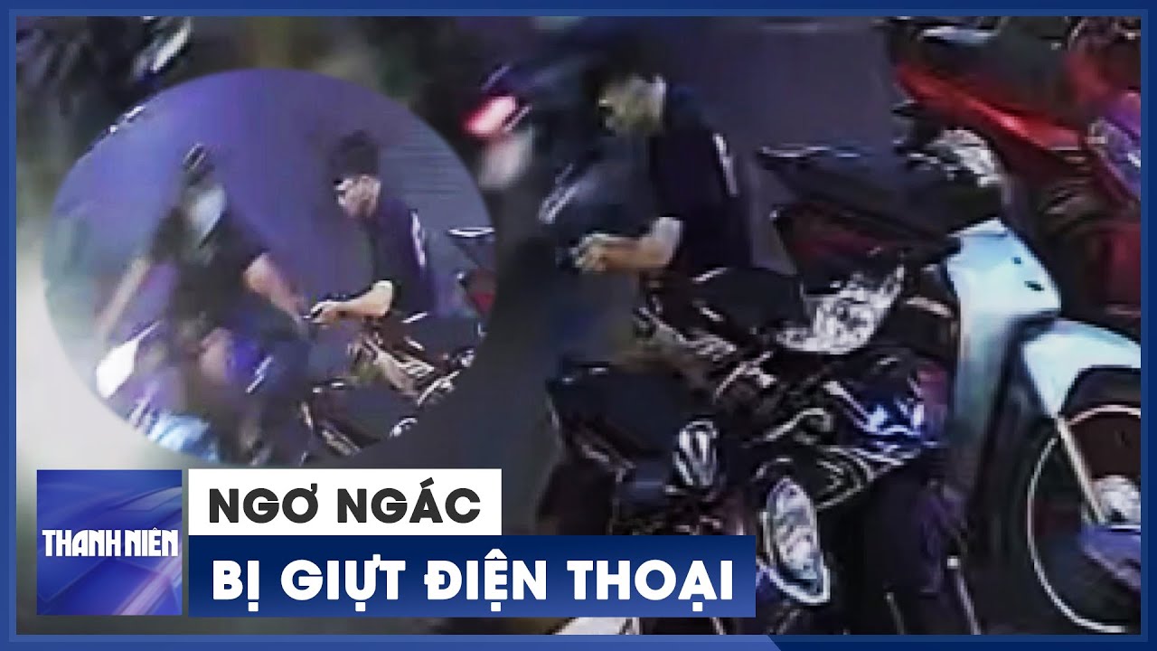 Anh giữ xe bị cướp giật điện thoại vì vài giây sơ sểnh - youtube