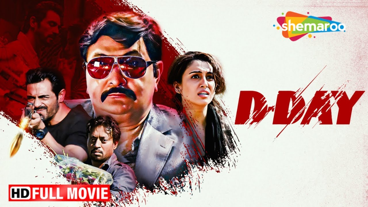 D Day - दाऊद को पकड़ने का खुफिया मिशन! - Irrfan Khan | Rishi Kapoor | Arjun Rampal | Huma Qureshi
