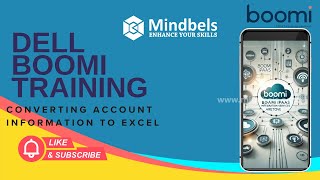 Dell Boomi Training || Converting account information to excel ||