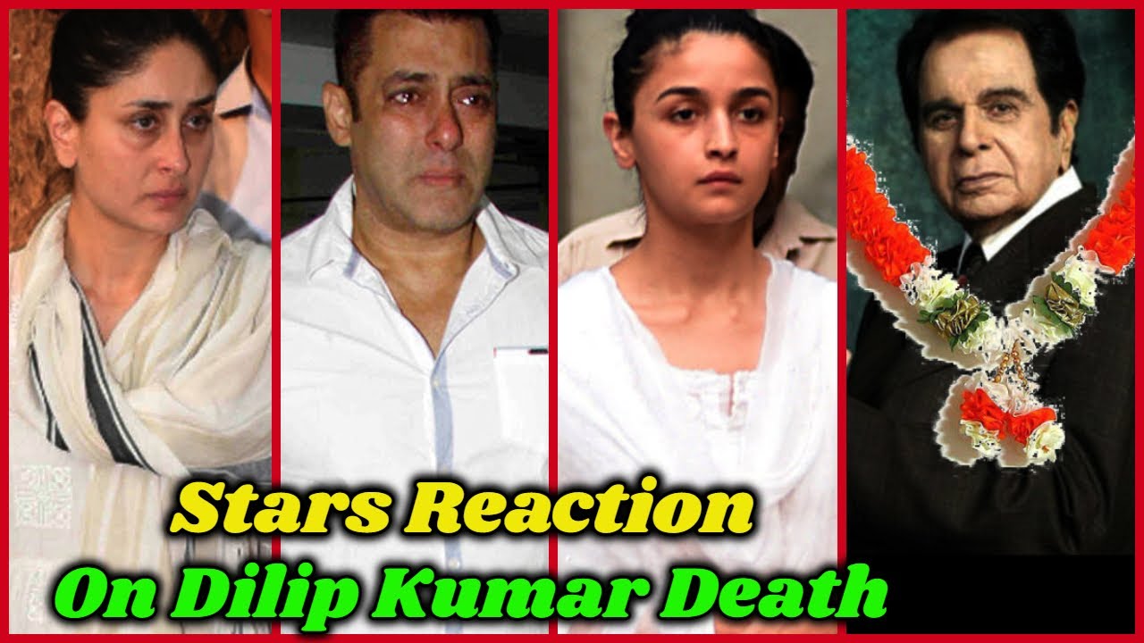 Bollywood Stars Reaction on Dilip Kumar's Sudden Demise