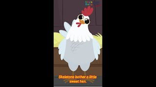 Chumbala Cachumbala, When I See The Clock And It Strikes Ten, Skeletons Bother A Little Sweet Hen