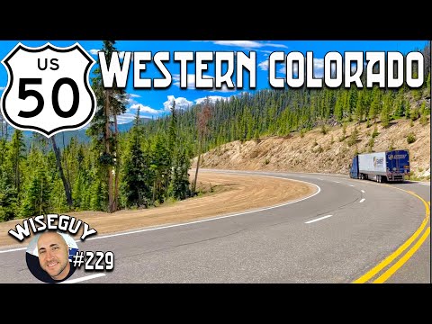 US 50 Road Trip ||| Days 5-6 ||| Western Colorado