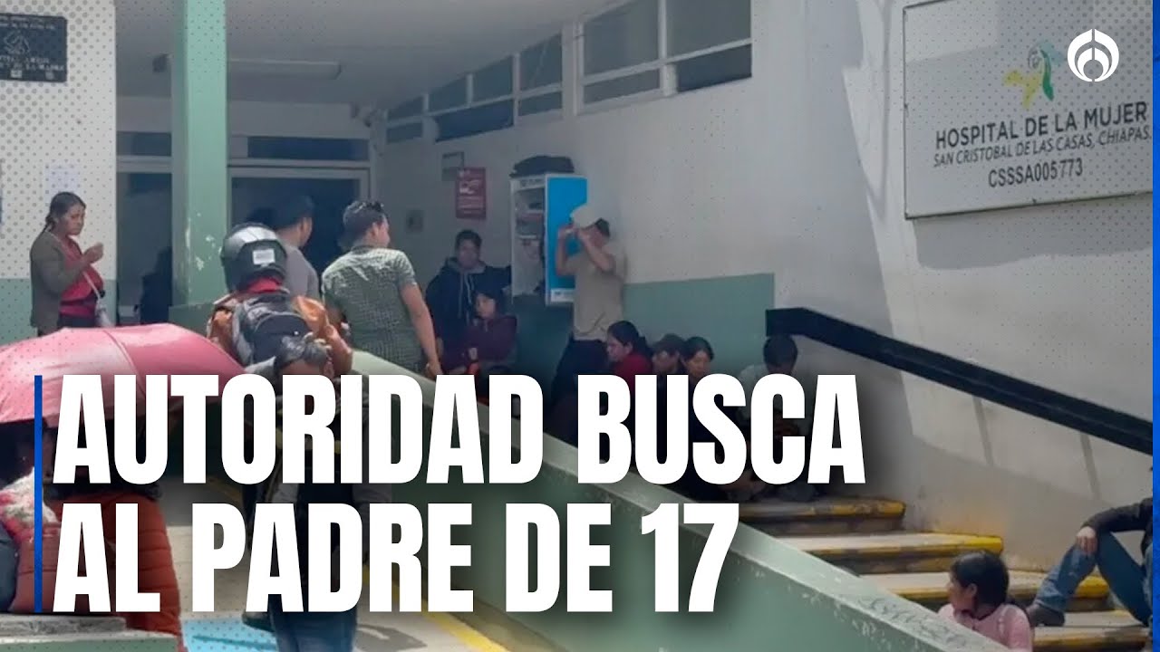 Niña da a luz en Chiapas; sus órganos sufren daños