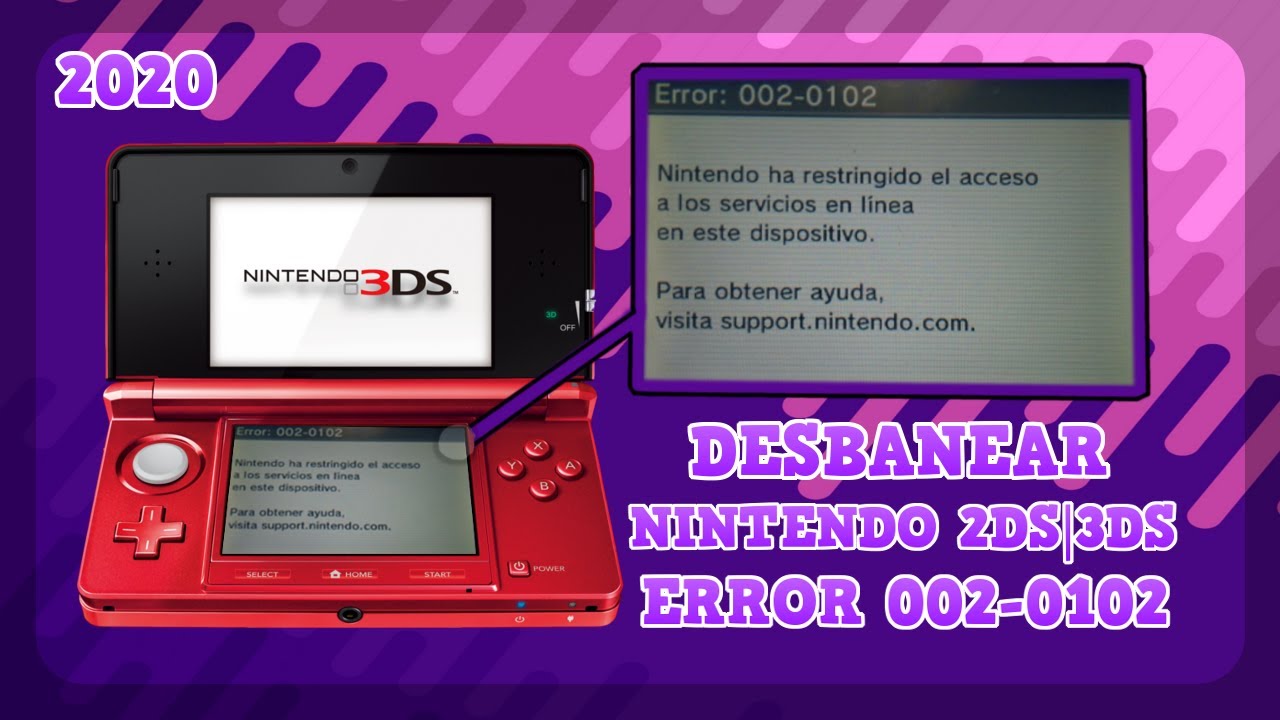 Desbanear Nintendo 2DS 3DS ERROR 002 0102 2023 YouTube Desbanear Nintendo 2DS 3DS ERROR 002 0102 2023 YouTube