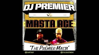 DJ Premier & Masta Ace: The Premier Masta | Ace over Preemo Beats!