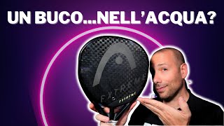 Head EXTREME ONE | Un solo buco...nell'acqua??