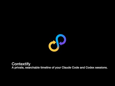 Contextify - Searchable History for Claude Code & Codex CLI (Demo)