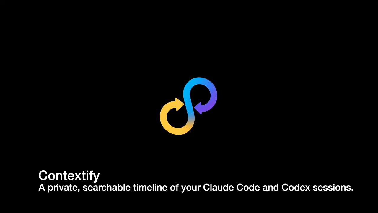Contextify - Searchable History for Claude Code & Codex CLI (Demo ...