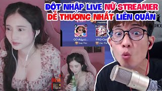 Đột nhập Live Nữ Streamer dễ thương nhất Liên Quân Việt Nam