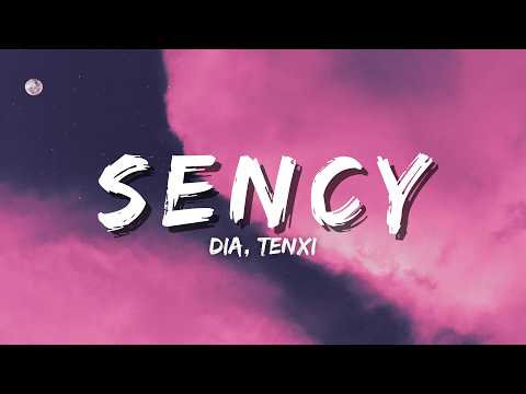 Cover dia, Tenxi - SENCY (Official Music Video Lyric)