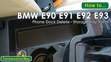 BMW Phone Dock Delete | Storage Tray Install | UK | E90 E91 E92 E93 - ConversationWay