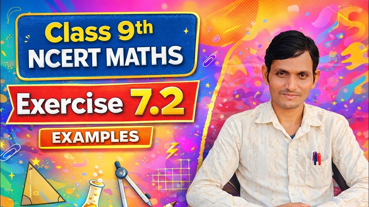 Class 9 Maths NCERT Chapter 7 Triangles Exercise 7.2 Examples