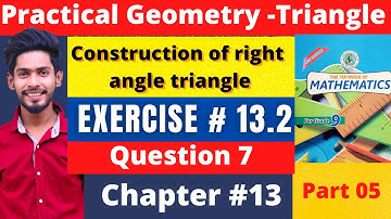 Exercise 13.2 Practical Geometry Construction Class 9 New mathematics  Book Karachi board | Q7