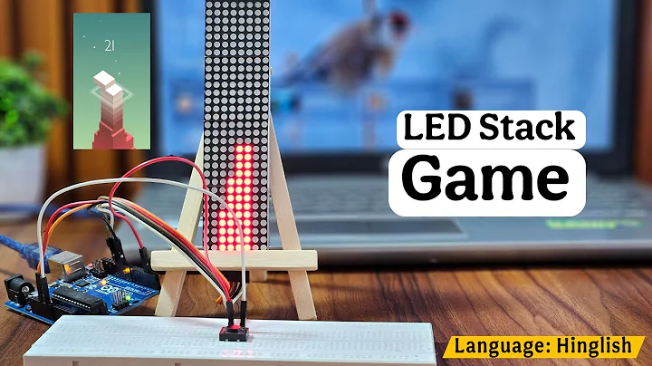 DIY LED Stack Game with Arduino Uno & 4-in-1 Dot Matrix Display | Mazedar Electronics Project!🚀