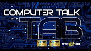 Computer Talk with TAB on WTIC NewsTalk 1080 Hartford CT