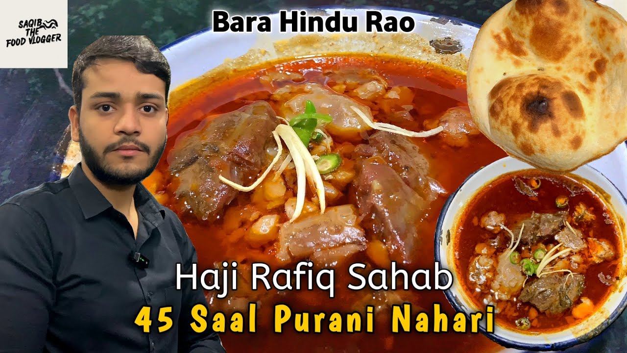 Haji Rafiq Sahab Ki 40 Saal Purani Nahari | Bara Hindu Rao Ki Ek Aur ...