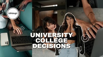 Make Your University/College Decision with Confidence:  Lesson 12