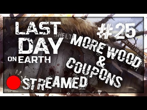MORE WOOD & MORE COUPONS – Last Day on Earth Survival | Ep 25