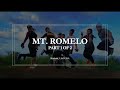 Mt. Romelo, LAGUNA - Vlog 2019 (Part 1 of 2)