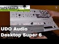 SUPERBOOTH 2021 - UDO Audio - Desktop Super Six