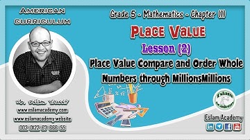🔴 Grade 5 – Chapter 1 – Lesson 2 [[ Compare and Order Whole Numbers through Millions ]] 🔴