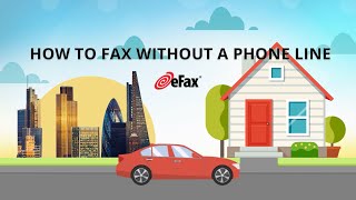 How To Fax Witout a Phone Line - eFax