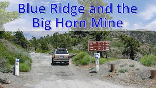 Blue Ridge and the Big Horn Mine in the San Gabriel Mountains