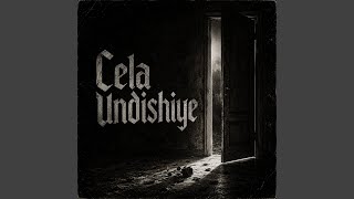 Cela Undishiye