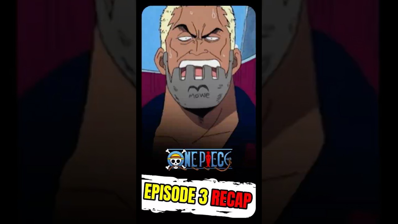 One Piece Episode 3 Recap - Morgan vs Luffy! #onepiece #anime
