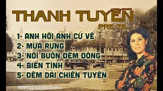 Album Tiếng Hát Thanh Tuyền - Mưa Rừng - Âm Thanh Chuẩn Pre 75