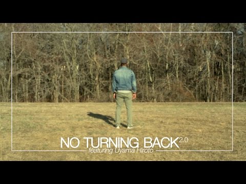 No Turning Back 2.0 Video