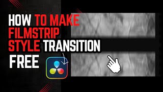 FILMSTRIP Style Transition in DaVinci Resolve