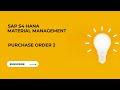 SAP MM - Purchase Order 2