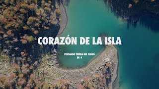 Pescando Tierra del Fuego Ep.4 - Corazón de la Isla -