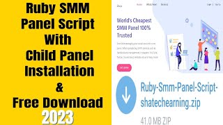 Ruby SMM Panel With Child Module 2023 Installation and Script Free Download Latest Version