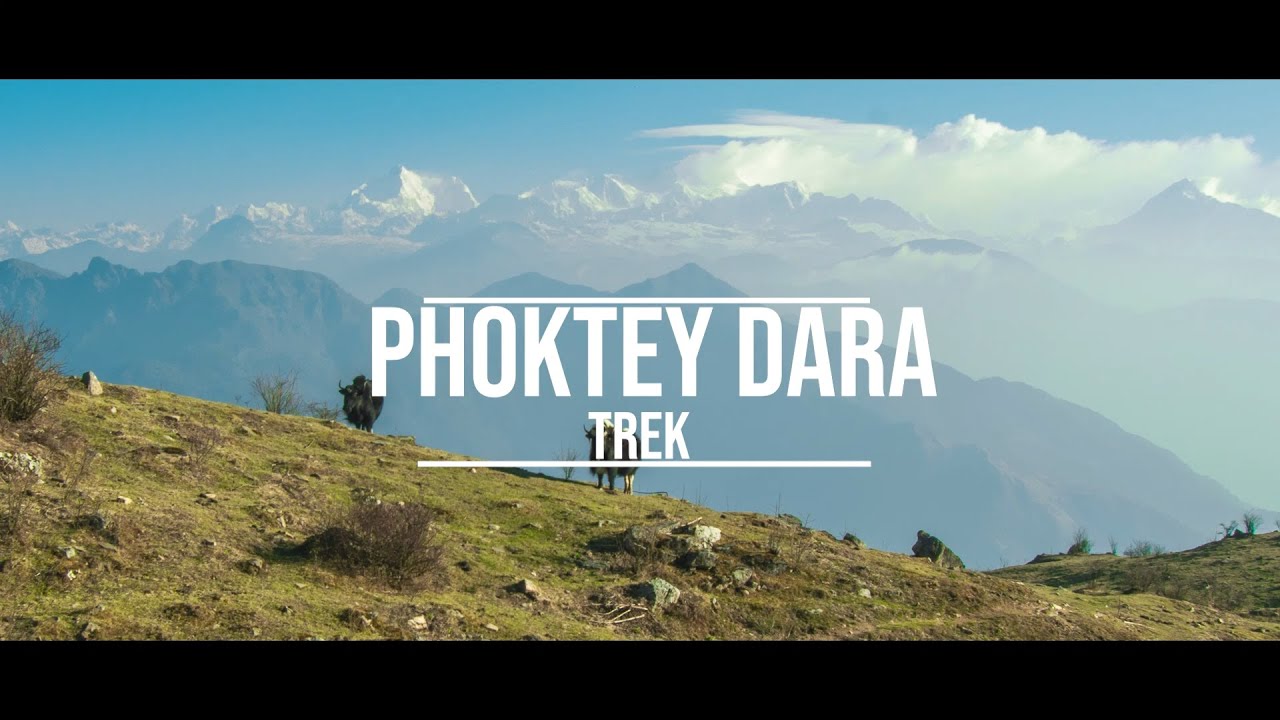 Phoktey Dara Trek || West Sikkim || A Cinematic Composition