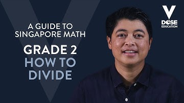 Singapore Math: Grade 2 - How to Divide