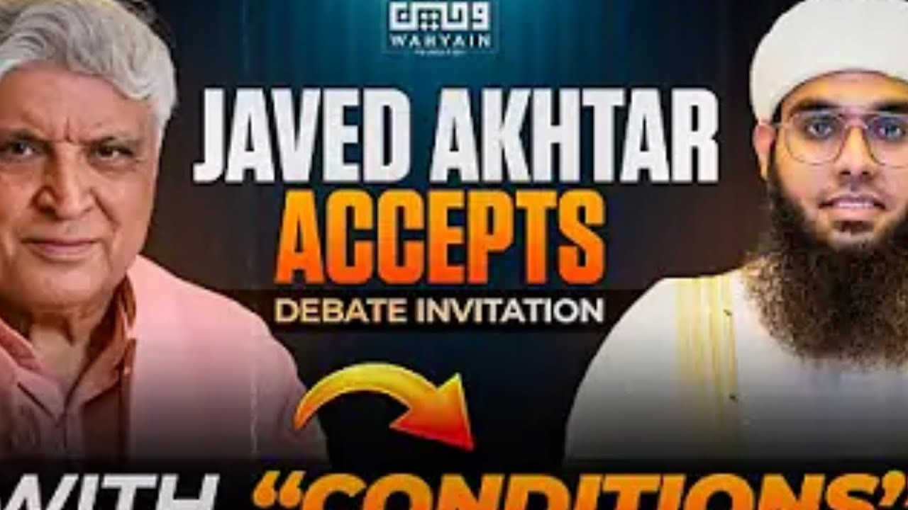 Javed Akhtar Accepts Debate Invitation with "Conditions" | His Demands & Our Answers