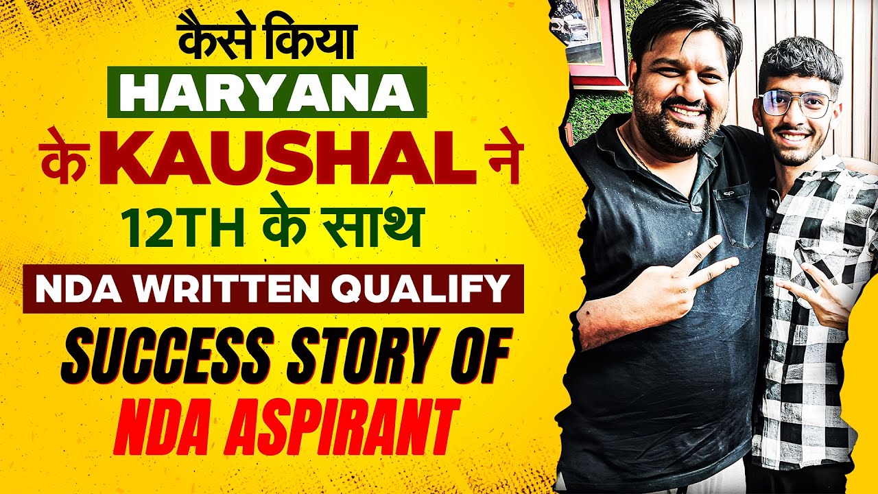 How To Qualify NDA With Class 12th | NDA Exam Success Story | Strategy ...