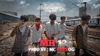 MC STAN - MH12(official music video)|INSAAN|2022