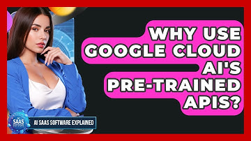 Why Use Google Cloud AI